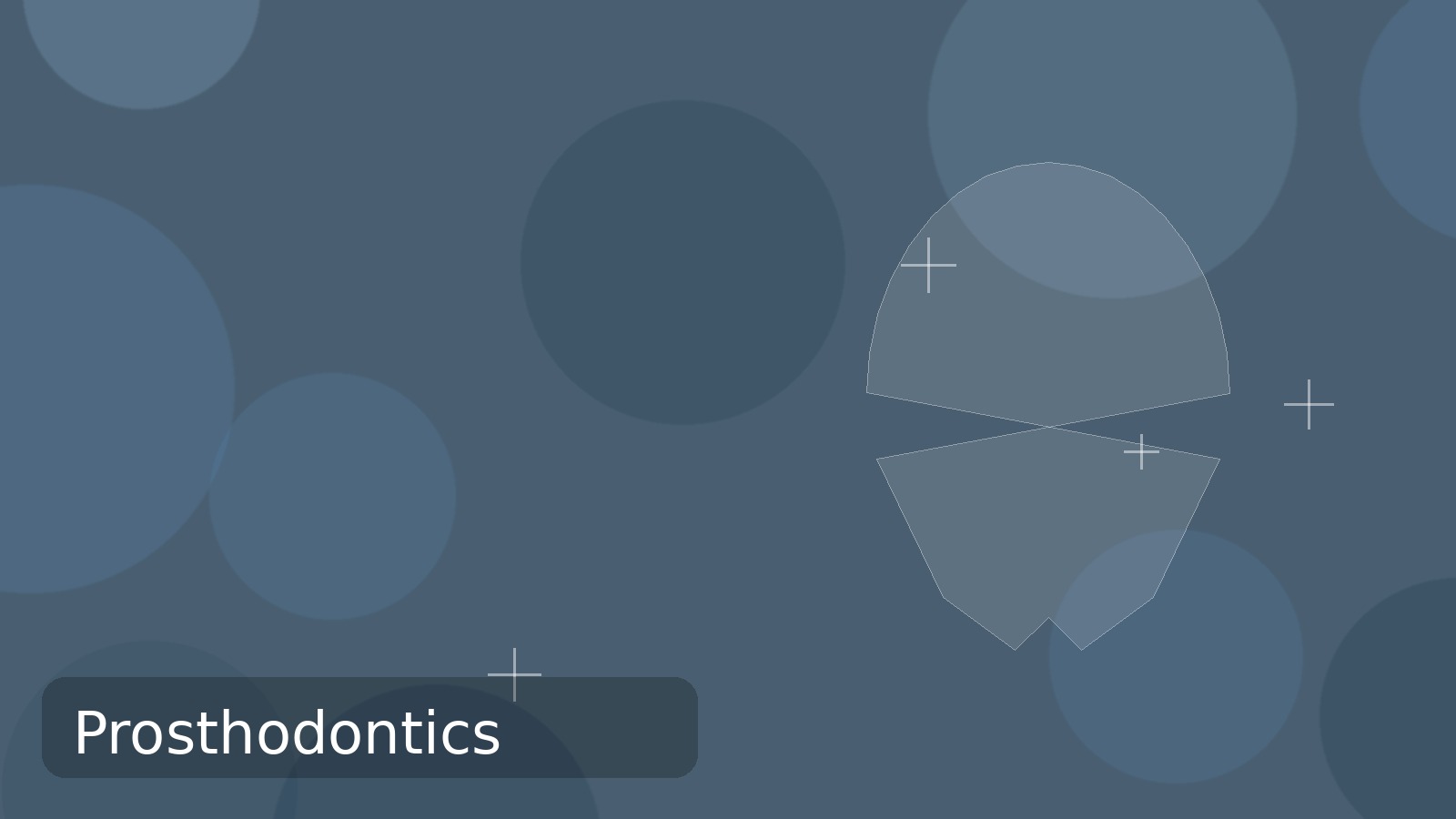 Dental crowns, bridges, dentures and restorations